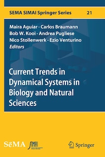 Front cover_Current Trends In Dynamical Systems In Biology And Natural Sciences