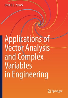 Couverture_Applications Of Vector Analysis And Complex Variables In Engineering