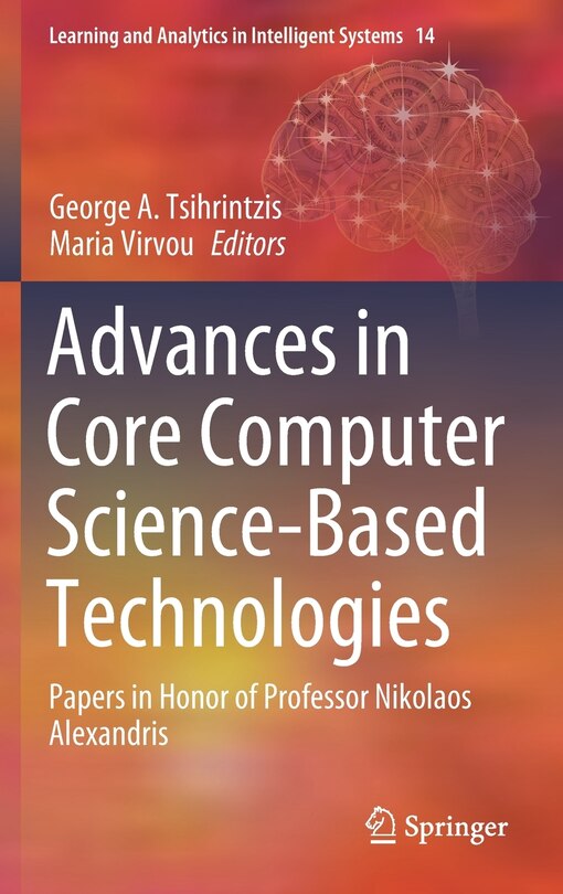 Front cover_Advances In Core Computer Science-based Technologies