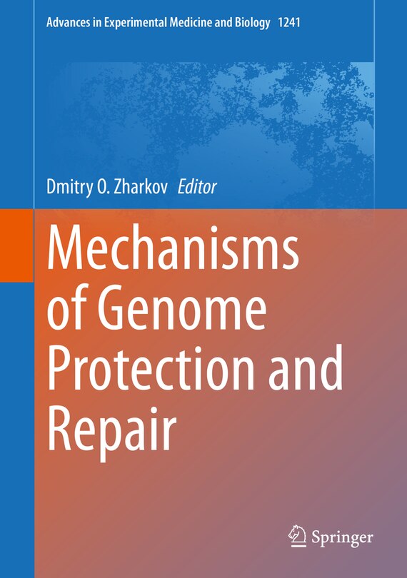 Front cover_Mechanisms Of Genome Protection And Repair