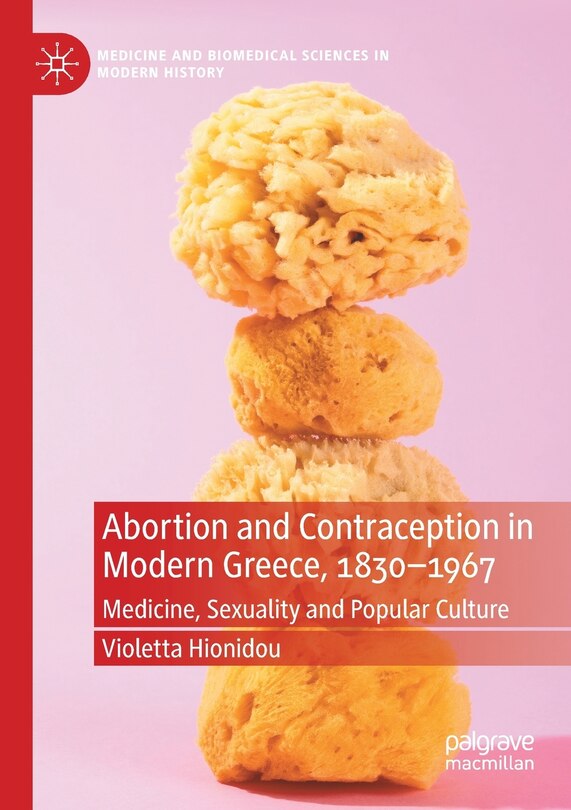 Front cover_Abortion And Contraception In Modern Greece, 1830-1967