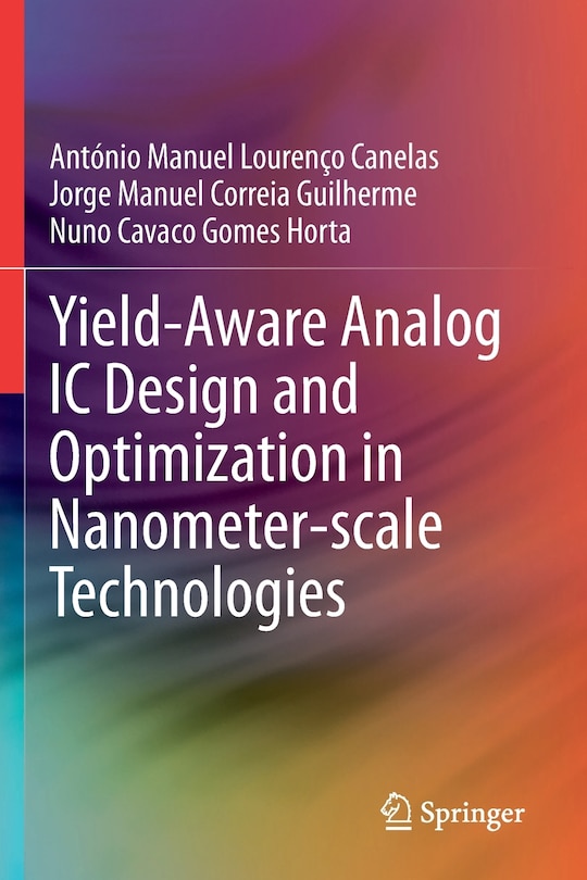 Front cover_Yield-Aware Analog IC Design and Optimization in Nanometer-scale Technologies