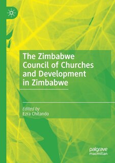 Front cover_The Zimbabwe Council Of Churches And Development In Zimbabwe