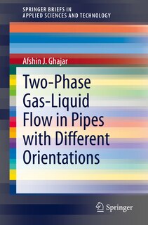 Front cover_Two-phase Gas-liquid Flow In Pipes With Different Orientations