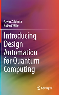 Front cover_Introducing Design Automation For Quantum Computing