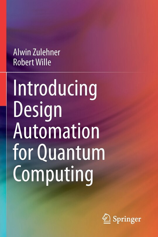 Introducing Design Automation For Quantum Computing