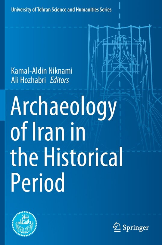 Front cover_Archaeology Of Iran In The Historical Period
