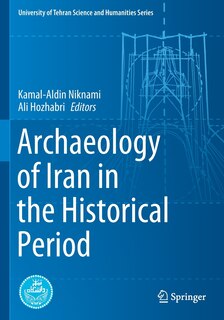 Front cover_Archaeology Of Iran In The Historical Period