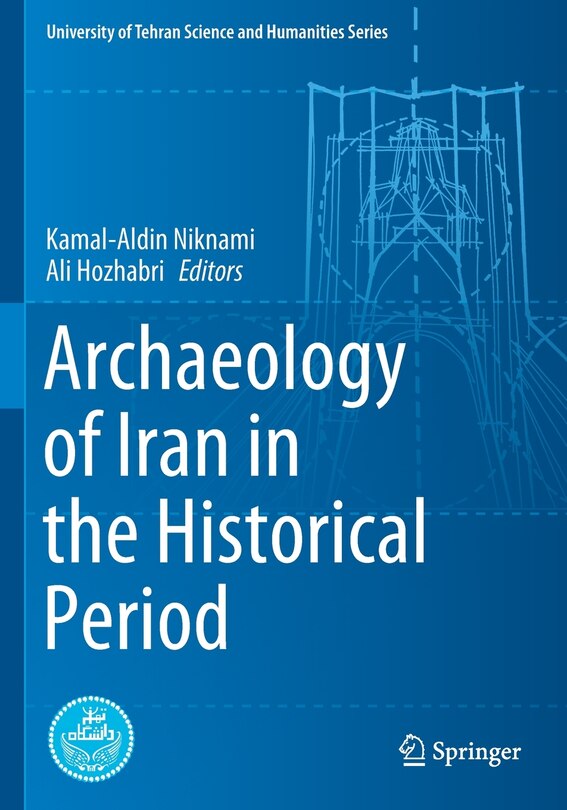 Front cover_Archaeology Of Iran In The Historical Period