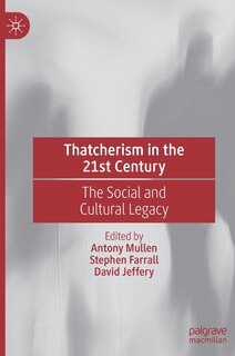 Couverture_Thatcherism In The 21st Century