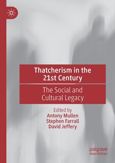 Couverture_Thatcherism In The 21st Century