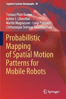 Couverture_Probabilistic Mapping Of Spatial Motion Patterns For Mobile Robots