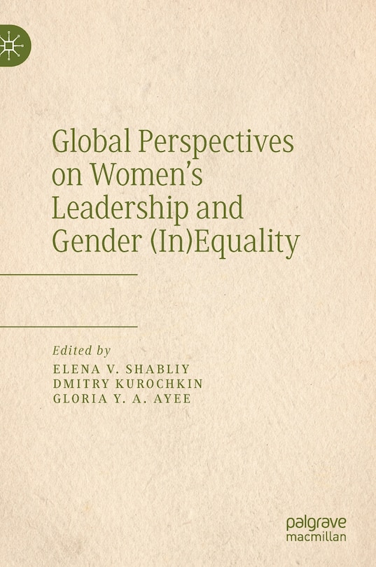 Front cover_Global Perspectives On Women's Leadership And Gender (in)equality