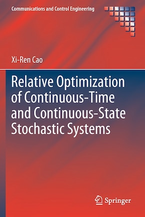 Relative Optimization Of Continuous-time And Continuous-state Stochastic Systems