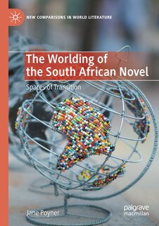 Couverture_The Worlding Of The South African Novel