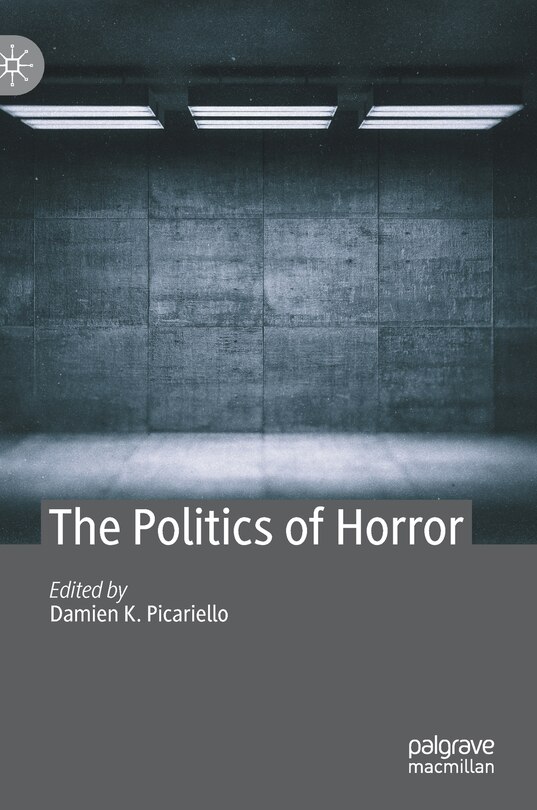 Front cover_The Politics Of Horror