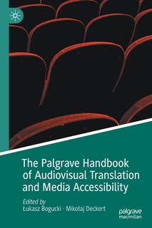 Front cover_The Palgrave Handbook Of Audiovisual Translation And Media Accessibility