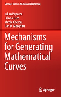 Front cover_Mechanisms For Generating Mathematical Curves
