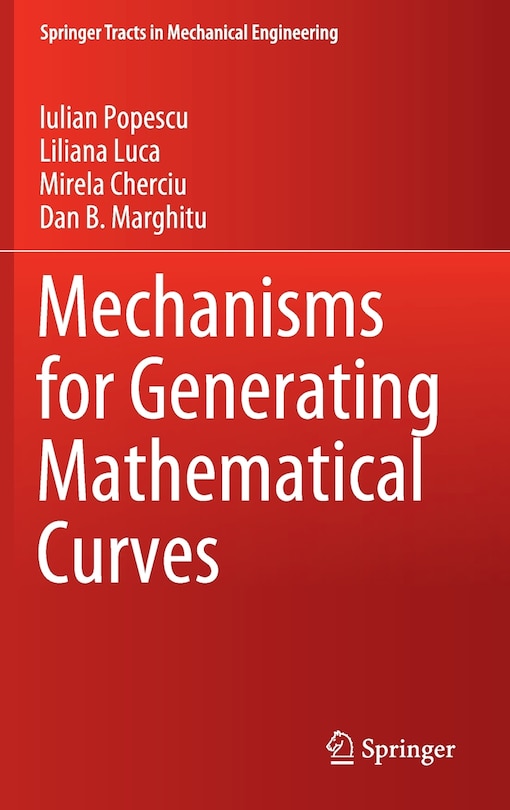 Front cover_Mechanisms For Generating Mathematical Curves