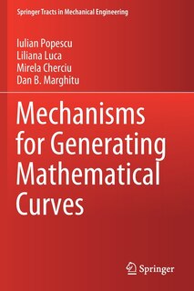 Front cover_Mechanisms For Generating Mathematical Curves