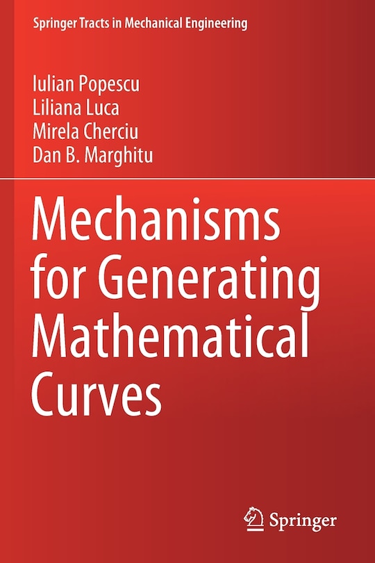 Front cover_Mechanisms For Generating Mathematical Curves