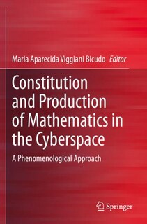 Couverture_Constitution And Production Of Mathematics In The Cyberspace