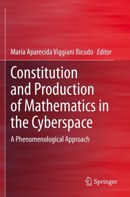 Couverture_Constitution And Production Of Mathematics In The Cyberspace