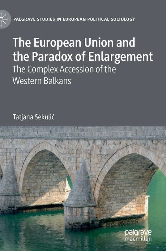 Front cover_The European Union And The Paradox Of Enlargement
