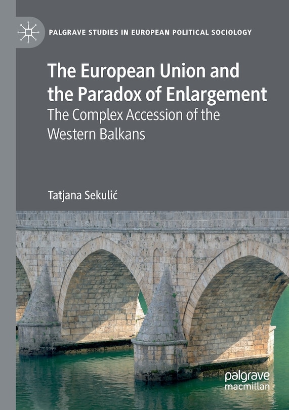 Couverture_The European Union And The Paradox Of Enlargement