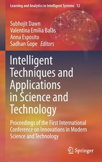 Front cover_Intelligent Techniques And Applications In Science And Technology