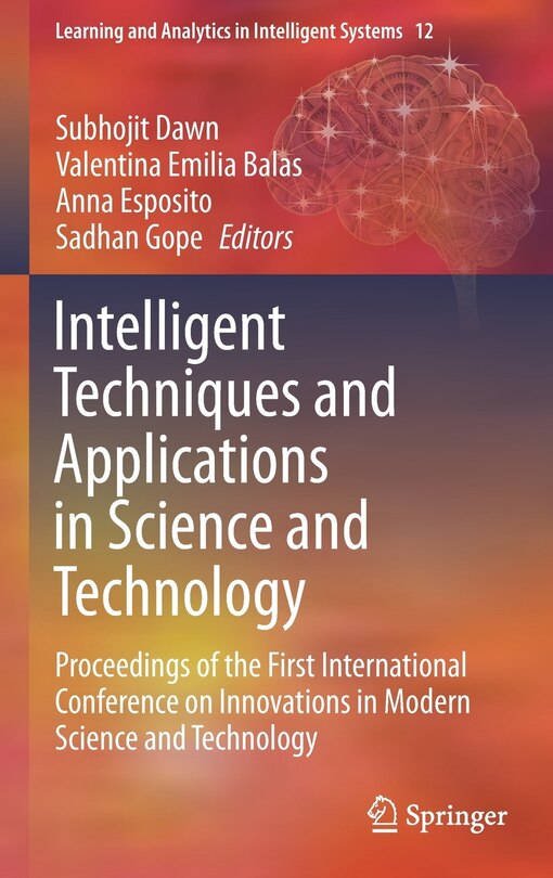 Front cover_Intelligent Techniques And Applications In Science And Technology