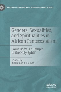 Front cover_Genders, Sexualities, And Spiritualities In African Pentecostalism