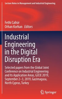 Front cover_Industrial Engineering in the Digital Disruption Era