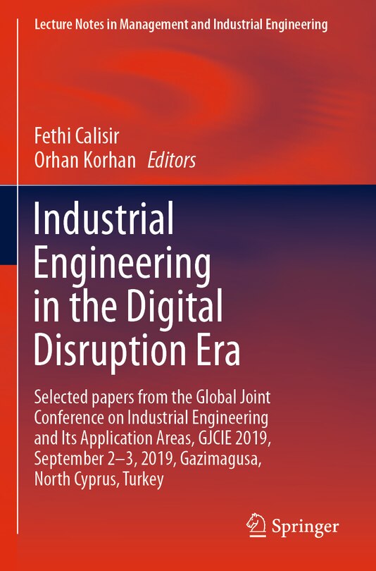Front cover_Industrial Engineering in the Digital Disruption Era