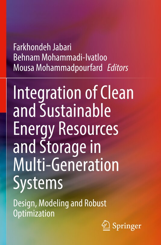 Front cover_Integration Of Clean And Sustainable Energy Resources And Storage In Multi-generation Systems