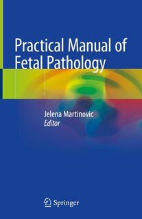 Front cover_Practical Manual Of Fetal Pathology