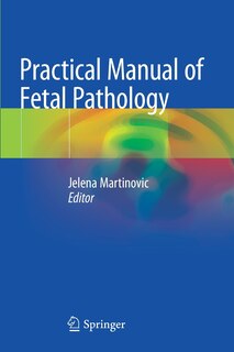 Front cover_Practical Manual Of Fetal Pathology