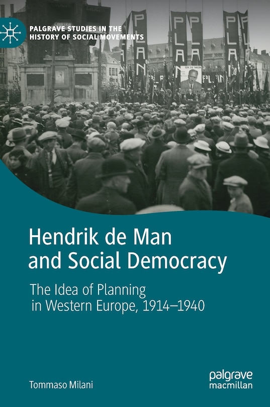 Couverture_Hendrik De Man And Social Democracy