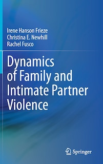 Front cover_Dynamics Of Family And Intimate Partner Violence