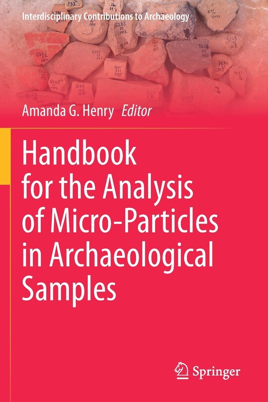 Front cover_Handbook For The Analysis Of Micro-particles In Archaeological Samples