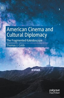 Front cover_American Cinema And Cultural Diplomacy