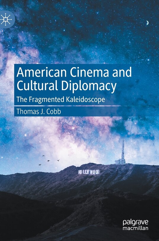 Front cover_American Cinema And Cultural Diplomacy