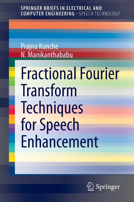 Couverture_Fractional Fourier Transform Techniques For Speech Enhancement