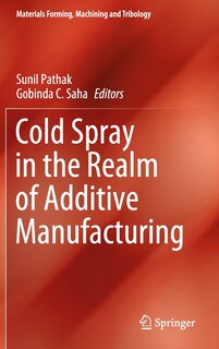 Front cover_Cold Spray In The Realm Of Additive Manufacturing