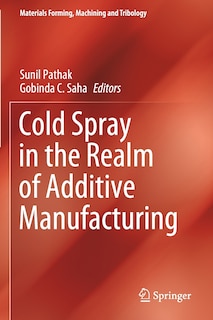 Couverture_Cold Spray In The Realm Of Additive Manufacturing