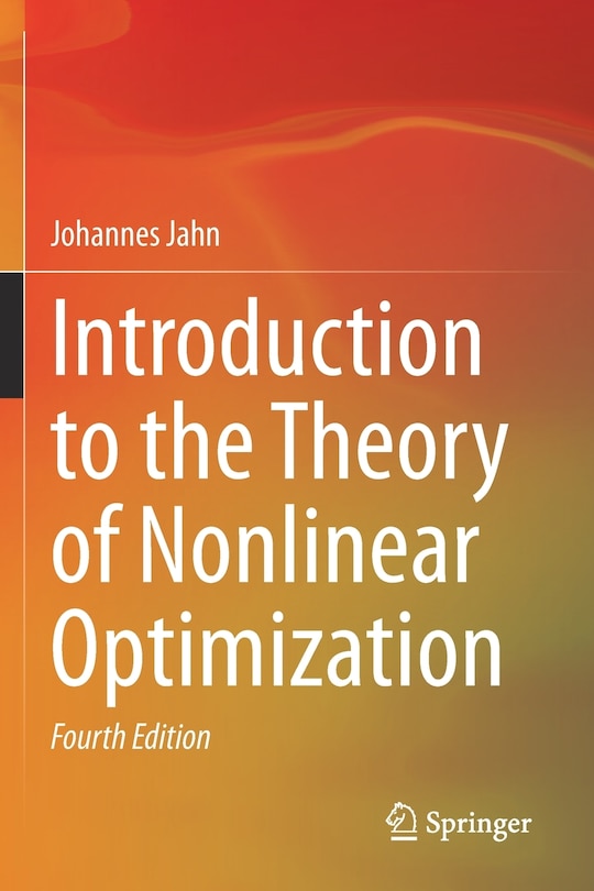 Introduction To The Theory Of Nonlinear Optimization
