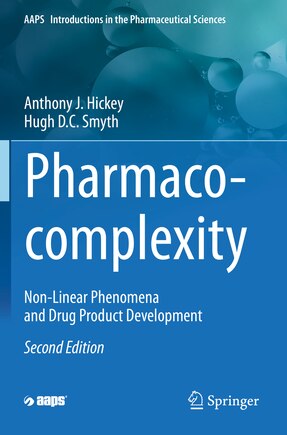 Pharmaco-complexity: Non-linear Phenomena And Drug Product Development