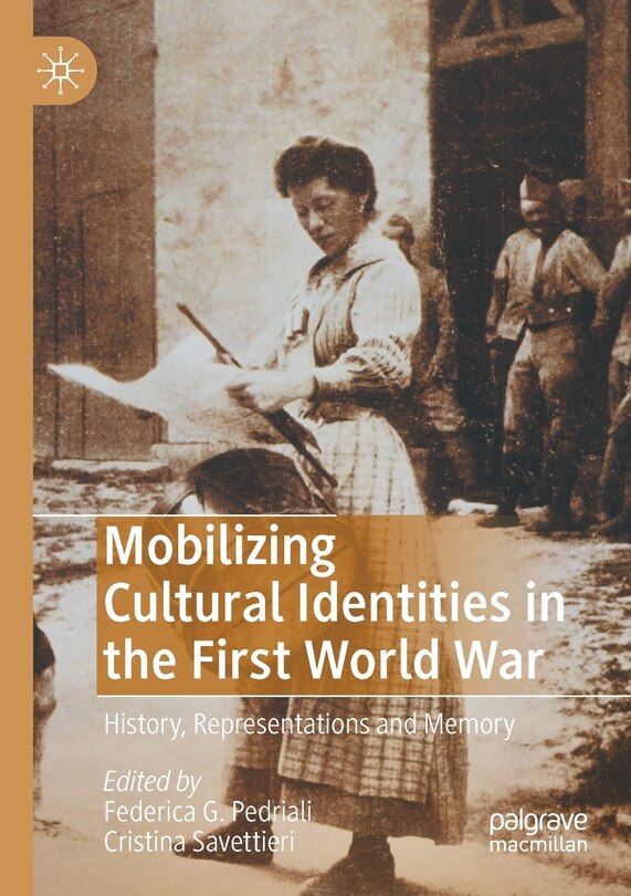 Front cover_Mobilizing Cultural Identities In The First World War