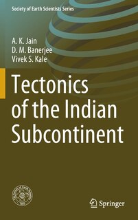 Front cover_Tectonics Of The Indian Subcontinent