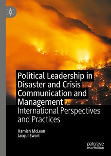 Front cover_Political Leadership In Disaster And Crisis Communication And Management